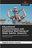 Educational Communication and Emotional Well-being of Older Adults, Amancio