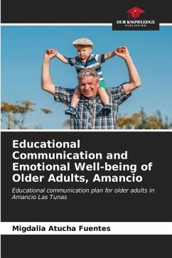 Educational Communication and Emotional Well-being of Older Adults, Amancio - Atucha Fuentes, Migdalia