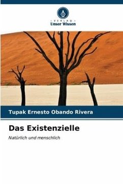 Das Existenzielle - Obando Rivera, Tupak Ernesto