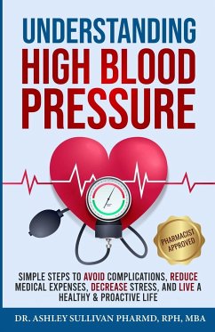 Understanding High Blood Pressure - Sullivan Pharmd, Ashley