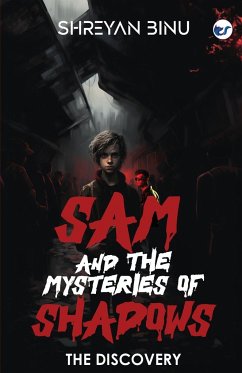 Sam And The Mysteries Of Shadows - Binu, Shreyan