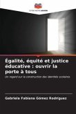 Égalité, équité et justice éducative : ouvrir la porte à tous