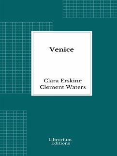 Venice (eBook, ePUB) - Erskine Clement Waters, Clara