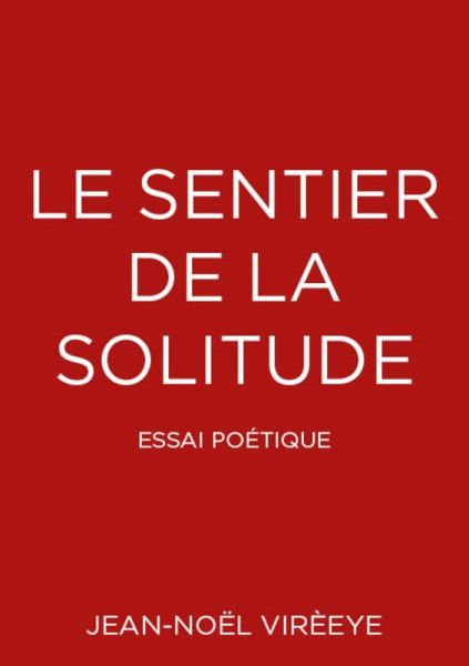 Le sentier de la solitude (eBook, ePUB) Le sentier de la solitude (eBook, ePUB)
