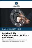 Lehrbuch für Cybersicherheit Option : Pen tester