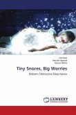 Tiny Snores, Big Worries