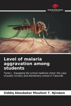 Level of malaria aggravation among students - Mouliom T. Njindam, Siddiq Aboubakar