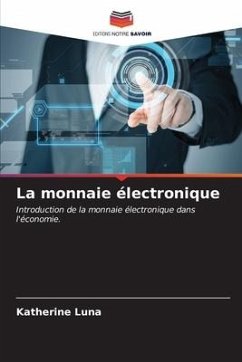 La monnaie électronique - Luna, Katherine