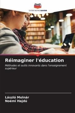 Réimaginer l'éducation - Molnár, László;Hajdú, Noémi