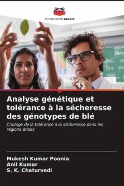 Analyse génétique et tolérance à la sécheresse des génotypes de blé - Poonia, Mukesh Kumar;Kumar, Anil;Chaturvedi, S. K.