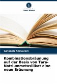 Kombinationsbräunung auf der Basis von Tara-Natriummetasilikat eine neue Bräunung