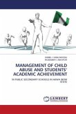 MANAGEMENT OF CHILD ABUSE AND STUDENTS¿ ACADEMIC ACHIEVEMENT