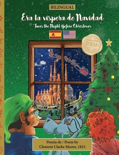 BILINGUAL 'Twas the Night Before Christmas - 200th Anniversary Edition - Moore, Clement