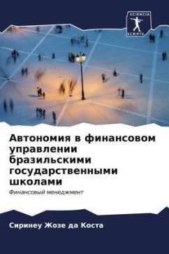Awtonomiq w finansowom uprawlenii brazil'skimi gosudarstwennymi shkolami - Kosta, Sirineu Zhoze da