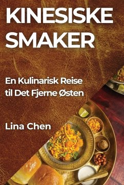 Kinesiske Smaker - Chen, Lina