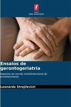 Ensaios de gerontogeriatria - Strejilevich, Leonardo