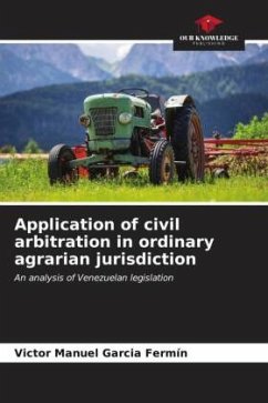 Application of civil arbitration in ordinary agrarian jurisdiction - Garcia Fermín, Victor Manuel