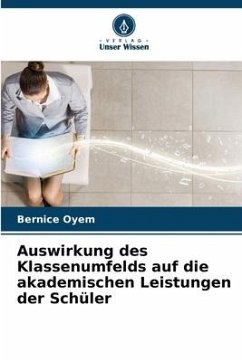 Auswirkung des Klassenumfelds auf die akademischen Leistungen der Schüler - Oyem, Bernice