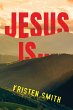 Jesus Is... - Bild 1