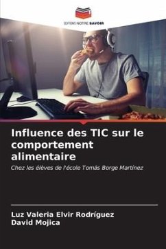 Influence des TIC sur le comportement alimentaire - Elvir Rodríguez, Luz Valeria;Mojica, David