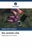 Die sechste Lilie