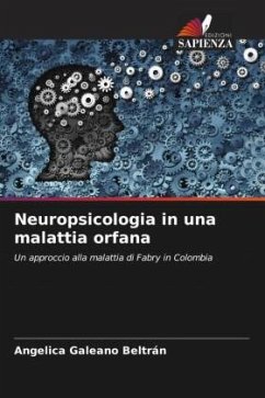 Neuropsicologia in una malattia orfana - Galeano Beltrán, Angelica