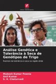 Análise Genética e Tolerância à Seca de Genótipos de Trigo