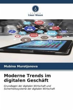 Moderne Trends im digitalen Geschäft - Murotjonova, Mubina