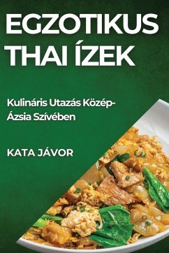 Egzotikus Thai Ízek - Jávor, Kata