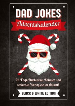 Dad Jokes Adventskalender Black & White Edition - Agave Verlag