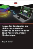 Nouvelles tendances en bibliothéconomie et sciences de l'information dans l'environnement électronique