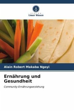 Ernährung und Gesundheit - MAKABA NGOYI, ALAIN ROBERT