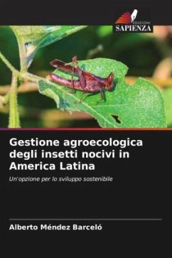 Gestione agroecologica degli insetti nocivi in America Latina - Méndez Barceló, Alberto