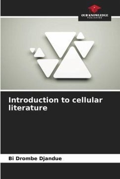 Introduction to cellular literature - Djandué, Bi Drombé