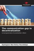 The communication gap in decentralization