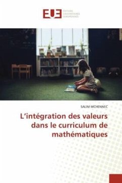 L¿intégration des valeurs dans le curriculum de mathématiques - MCHENNEC, Salim