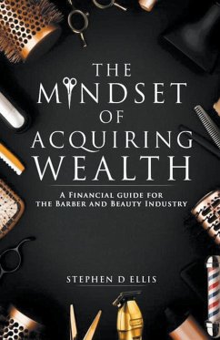 The Mindset of Acquiring Wealth - Ellis, Stephen