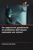 Un approccio giudiziario al problema dell'abuso sessuale sui minori