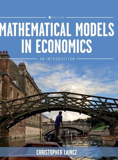 Mathematical Models in Economics - Laincz, Christopher