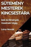 Sütemény Mesterek Kincsestára