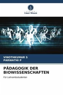 PÄDAGOGIK DER BIOWISSENSCHAFTEN - S, Vinothkumar;P, PARWATHI