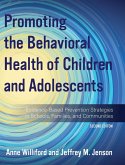 Promoting the Behavioral Health of Children and Adolescents