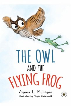 Owl and the Flying Frog - Mulligan, Agnes L.