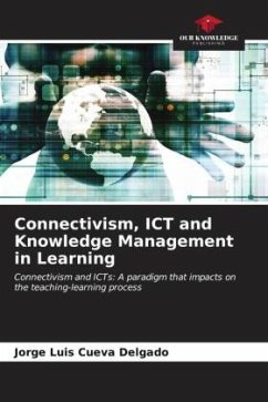 Connectivism, ICT and Knowledge Management in Learning - Cueva Delgado, Jorge Luis