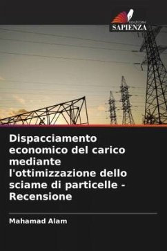 Dispacciamento economico del carico mediante l'ottimizzazione dello sciame di particelle - Recensione - Alam, Mahamad