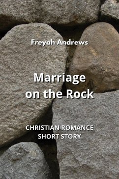 Marriage on the Rock - Andrews, Freyah