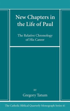New Chapters in the Life of Paul - Tatum, Gregory