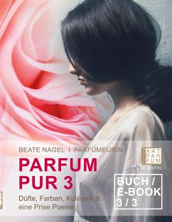 Parfum Pur 3 - Nagel, Beate