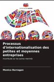 Processus d'internationalisation des petites et moyennes entreprises