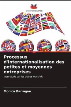 Processus d'internationalisation des petites et moyennes entreprises - Barragan, Monica